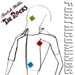 BUTCH WILLIS AND THE ROCKS Forthcomings album