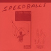 BUTCH WILLIS Speedballs 7-inch vinyl 45
